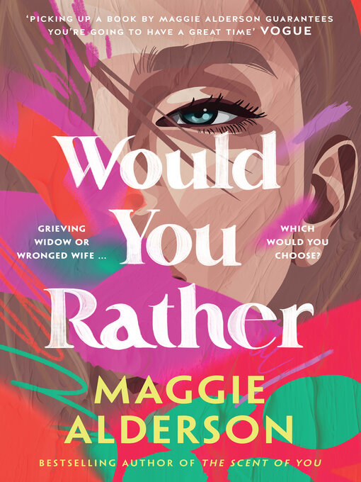 Title details for Would You Rather by Maggie Alderson - Wait list